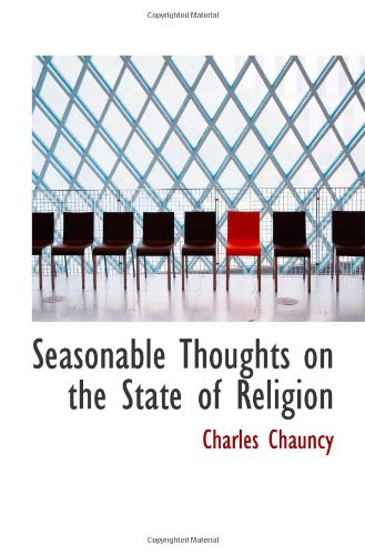 Beispielbild fr Seasonable Thoughts on the State of Religion zum Verkauf von Reuseabook