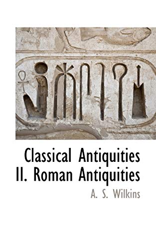 Stock image for Classical Antiquities II. Roman Antiquities for sale by Chiron Media