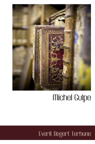 Imagen de archivo de Michel Gulpe a la venta por Revaluation Books