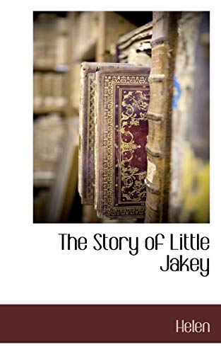 Stock image for The Story of Little Jakey for sale by Chiron Media
