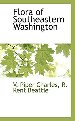 9781117704616: Flora of Southeastern Washington