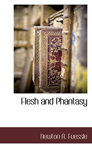 Stock image for Flesh and Phantasy for sale by Chiron Media