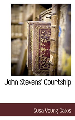Stock image for John Stevens' Courtship for sale by Lucky's Textbooks