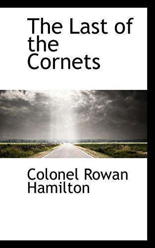 9781117753645: The Last of the Cornets