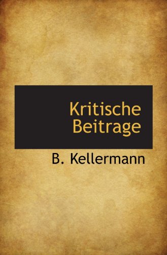 Stock image for Kritische Beitrage (German and German Edition) for sale by Revaluation Books