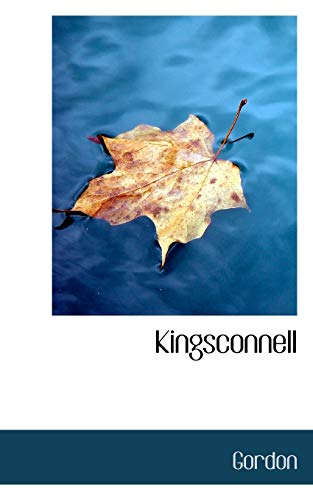 Kingsconnell (9781117754437) by Gordon, .