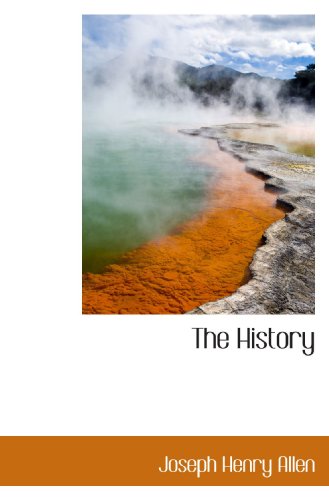 The History (9781117765792) by Allen, Joseph Henry