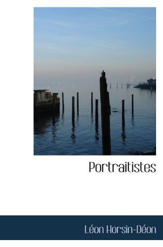 Imagen de archivo de Portraitistes (French and French Edition) a la venta por Revaluation Books