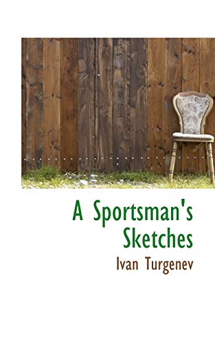 A Sportsman's Sketches (9781117789477) by Turgenev, Ivan