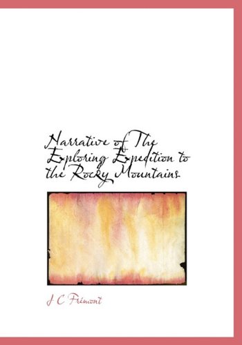 9781117790565: Narrative of The Exploring Expedition to the Rocky Mountains