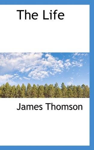 The Life (9781117795485) by Thomson, James