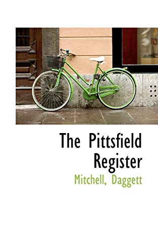 The Pittsfield Register (9781117801803) by Mitchell, .; Daggett, .