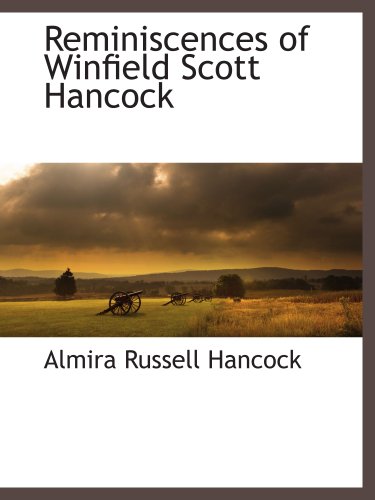 Stock image for Reminiscences of Winfield Scott Hancock for sale by Revaluation Books