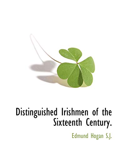 9781117873350: Distinguished Irishmen of the Sixteenth Century.