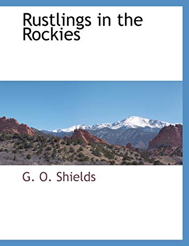 Imagen de archivo de Rustlings in the Rockies a la venta por Lucky's Textbooks
