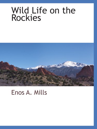 Stock image for Wild Life on the Rockies for sale by Revaluation Books