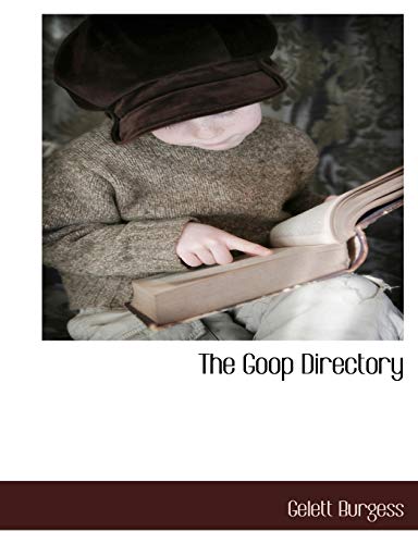 The Goop Directory of Juvenile Offenders (9781117881195) by Burgess, Gelett