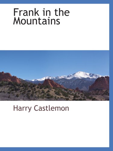 Stock image for Frank in the Mountains for sale by Revaluation Books