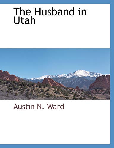 Stock image for The Husband in Utah for sale by Lucky's Textbooks