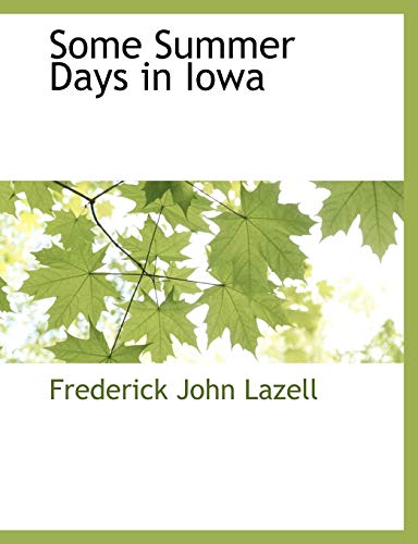 Stock image for Some Summer Days in Iowa for sale by PBShop.store US