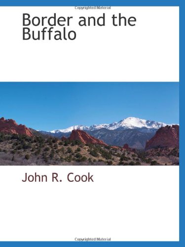 Stock image for Border and the Buffalo for sale by Revaluation Books