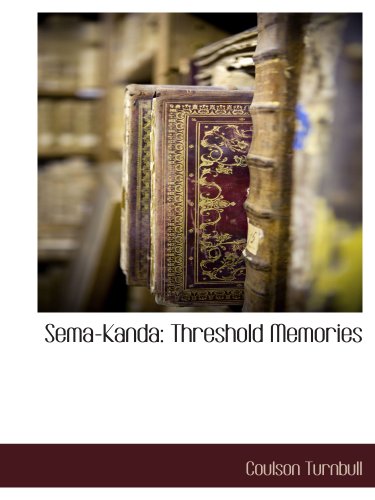 9781117885803: Sema-Kanda: Threshold Memories