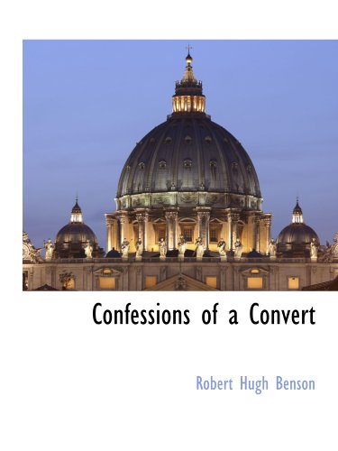 Stock image for Confessions of a Convert for sale by Revaluation Books