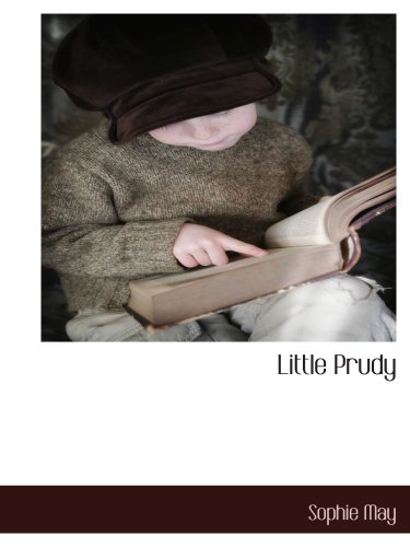 Little Prudy (9781117888125) by May, Sophie