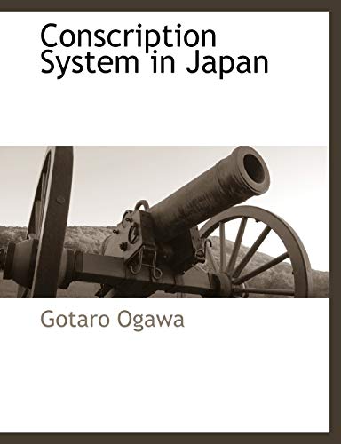 9781117889573: Conscription System in Japan