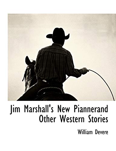 Imagen de archivo de Jim Marshall's New Piannerand Other Western Stories a la venta por PBShop.store US