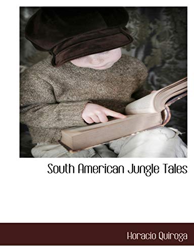 9781117892627: South American Jungle Tales