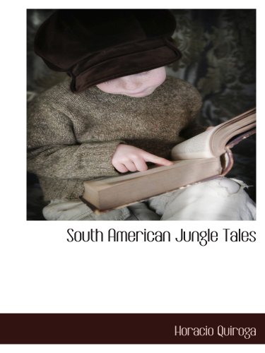 9781117892634: South American Jungle Tales