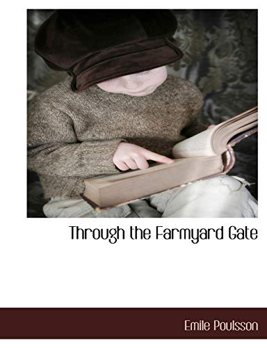 Stock image for Through the Farmyard Gate for sale by Lucky's Textbooks