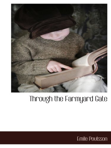 Stock image for Through the Farmyard Gate for sale by Revaluation Books