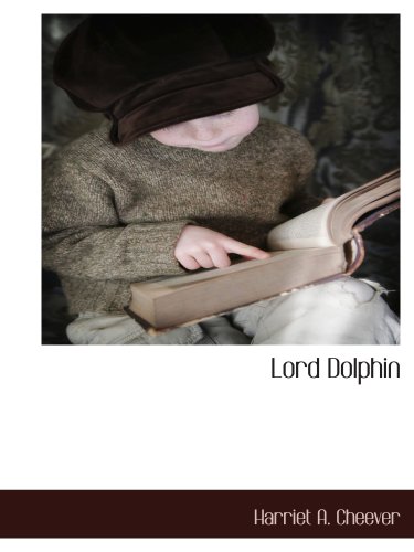 Stock image for Lord Dolphin for sale by Revaluation Books