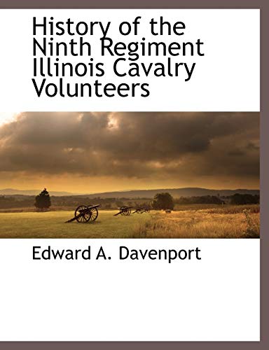 9781117894287: History of the Ninth Regiment Illinois Cavalry Volunteers