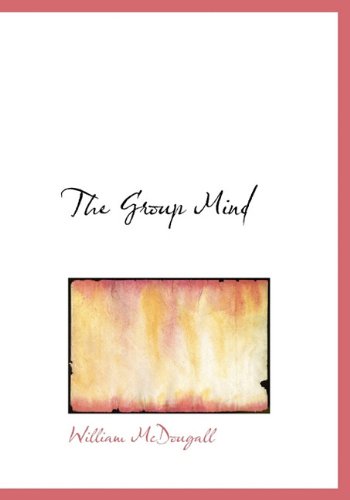 The Group Mind (9781117899077) by McDougall, William