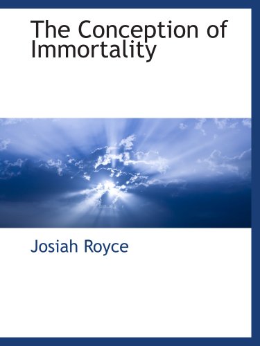 Stock image for The Conception of Immortality for sale by Revaluation Books