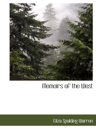 Stock image for Memoirs of the West for sale by Revaluation Books