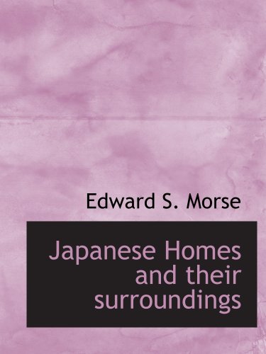 Stock image for Japanese Homes and their surroundings for sale by Revaluation Books
