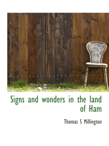 Stock image for Signs and wonders in the land of Ham for sale by Revaluation Books