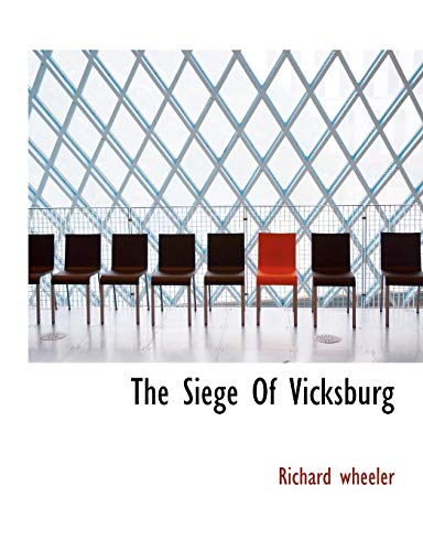 9781117922560: The Siege of Vicksburg