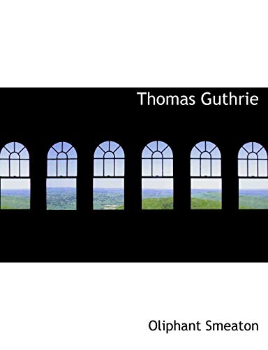9781117944319: Thomas Guthrie