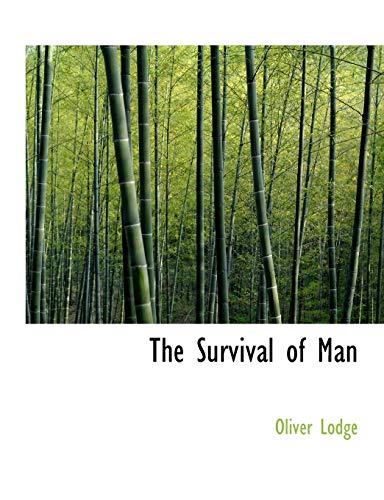 The Survival of Man (9781117949567) by Lodge, Oliver