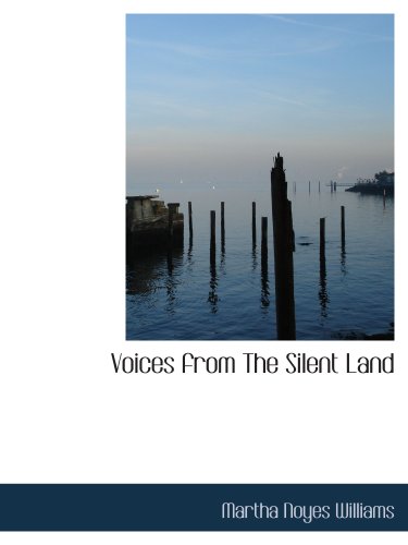 Stock image for Voices from The Silent Land for sale by Revaluation Books