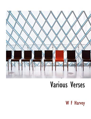 Various Verses (9781117964690) by Harvey, W F