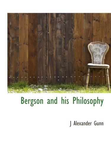 Imagen de archivo de Bergson and his Philosophy a la venta por Revaluation Books