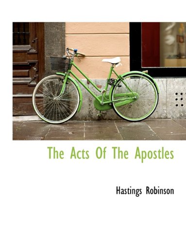 The Acts Of The Apostles (9781117973142) by Robinson, Hastings