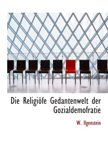 Stock image for Die Religife Gedantenwelt der Gozialdemofratie (German Edition) for sale by Revaluation Books