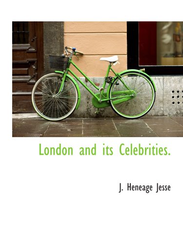 Beispielbild fr London and its Celebrities. zum Verkauf von Revaluation Books